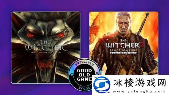 巫师1/2加入GOG经典游戏保护计划！CDPR承诺持续优化兼容现代设备