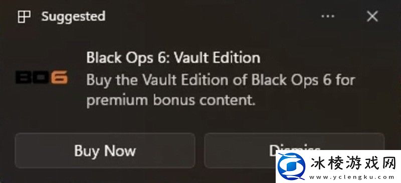 Win11通知已成广告位-微软频繁推广使命召唤和365等