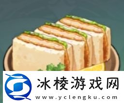 原神炸肉排三明治菜谱怎么获取