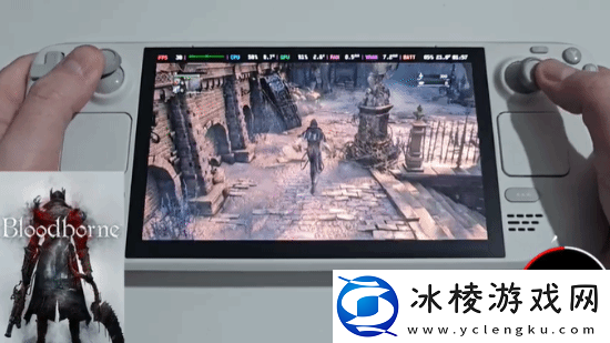 血源PC模拟器版重大突破-SteamDeck掌机能玩了