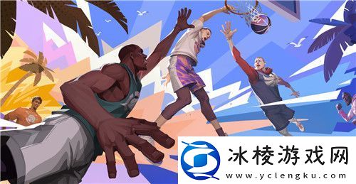 潮流席卷街头！全明星街球派对概念PV曝光、首测定档！