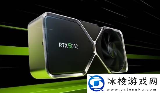 曝RTX5060系列明日正式发布！3种型号预计4月上市
