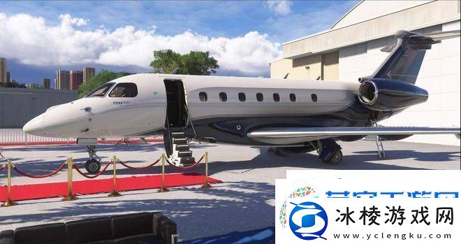 微软飞行模拟2024携手Embraer-Praetor-600明星机型即将登场！