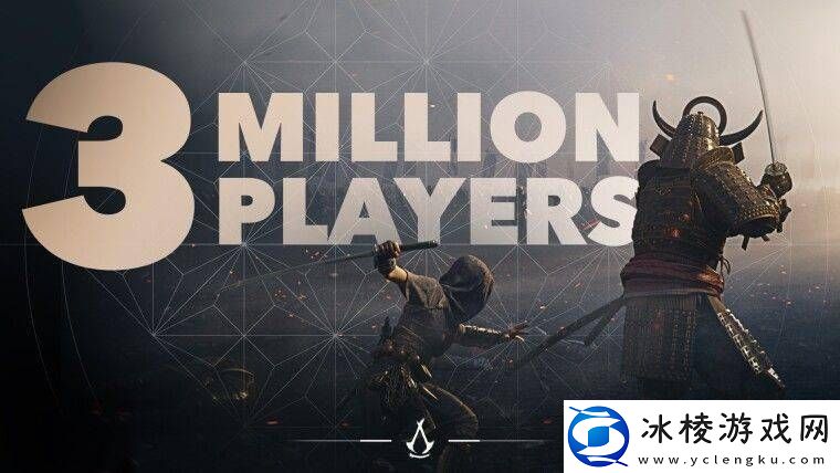刺客信条：影首周突破300万玩家-双主角设定引爆4000万游戏时长！
