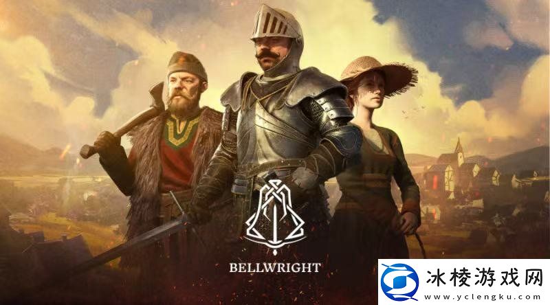 Bellwright春季更新上线：打造最真实的中世纪领主生活
